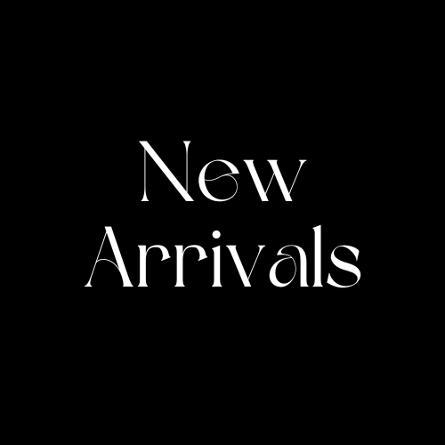 NEW ARRIVALS