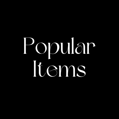 POPULAR ITEMS